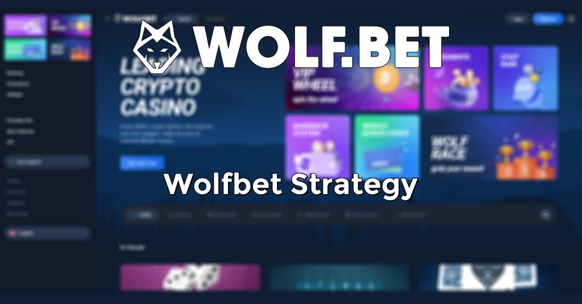 Wolfbet Strategy